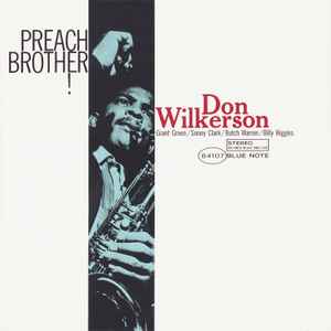 DON WILKERSON - PREACH BROTHER ! - Kliknutm na obrzek zavete